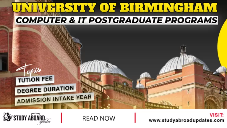 University of Birmingham Computer & IT Postgraduate Programs