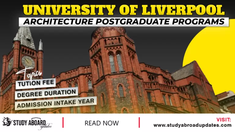 University of Liverpool Architecture Postgraduate programs