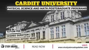 Cardiff University Physical Science & Math Postgraduate Programs