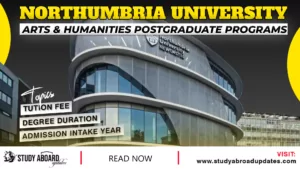 Northumbria University Arts & Humanities Postgraduate Programs